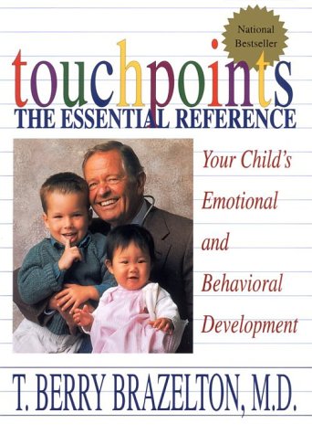 Touchpoints Your Child's Emotional and Behavioral Development N/A 9780201626902 Front Cover