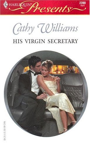 His Virgin Secretary   2004 9780373123902 Front Cover