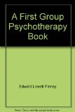 First Group Psychotherapy Book N/A 9780398014902 Front Cover