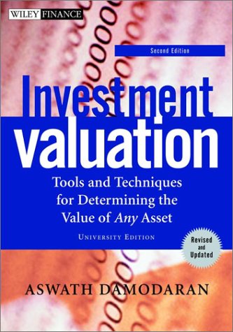 Investment Valuation Tools and Techniques for Determining the Value of Any Asset 2nd 2002 (Revised) 9780471414902 Front Cover