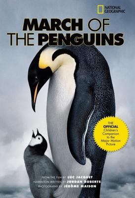 March of the Penguins The Official Children's Book  2006 9780792261902 Front Cover