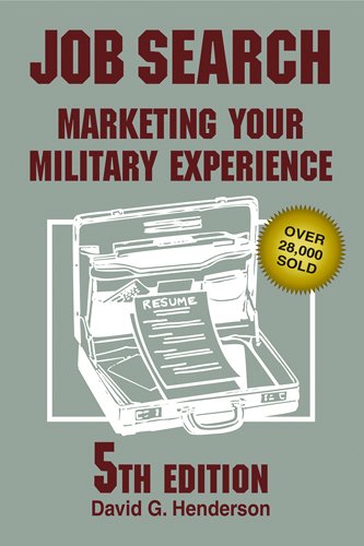 Job Search Marketing Your Military Experience 5th 2009 (Revised) 9780811735902 Front Cover