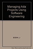 Managing ADA Projects Using Software Engineering N/A 9780830602902 Front Cover