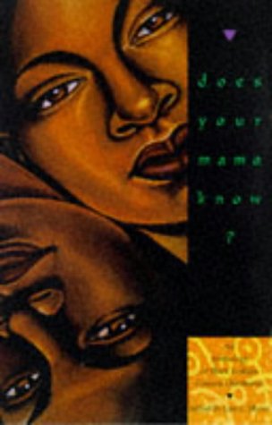 Does Your Mama Know? An Anthology of Black Lesbian Coming Out Stories  1997 9780965665902 Front Cover