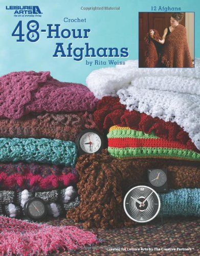 48-hour Afghans:  2004 9781574866902 Front Cover