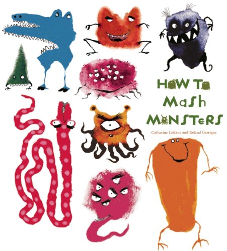 How to Mash Monsters   2013 9781608871902 Front Cover
