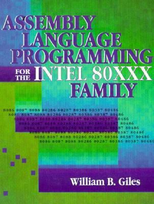 Assembly Language Programming for the Intel 80XXX Family  1st 1991 9780023429903 Front Cover