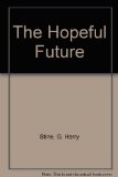 Hopeful Future  N/A 9780026147903 Front Cover