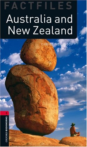 Oxford Bookworms Factfiles: Australia and New Zealand Level 3: 1000-Word Vocabulary 3rd 2008 9780194233903 Front Cover