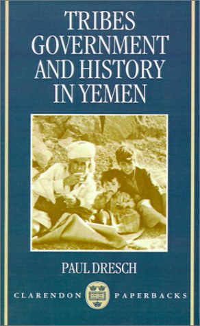 Tribes, Government, and History in Yemen   1989 9780198277903 Front Cover