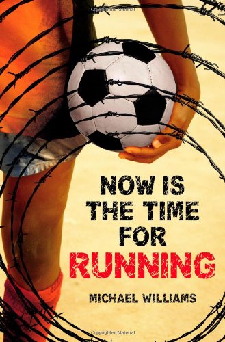 Now Is the Time for Running   2011 9780316077903 Front Cover