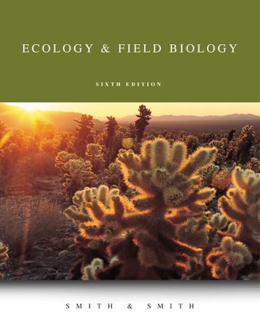 Ecology and Field Biology  6th 2001 (Student Manual, Study Guide, etc.) 9780321042903 Front Cover