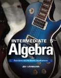 Intermediate Algebra: Functions & Authentic Applications + Mymathlab Access Card  2014 9780321927903 Front Cover
