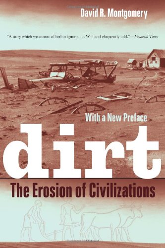 Dirt The Erosion of Civilizations 2nd 2012 9780520272903 Front Cover