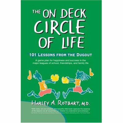 On Deck Circle of Life 101 Lessons from the Dugout N/A 9780595423903 Front Cover