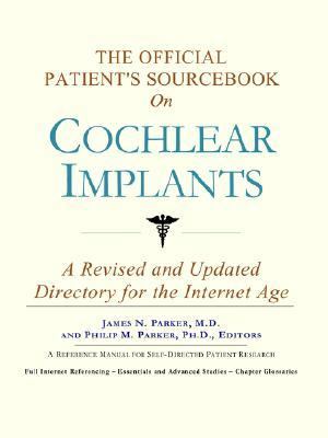 Official Patient's Sourcebook on Cochlear Implants N/A 9780597841903 Front Cover