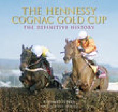 Hennessy Gold Cup  2006 9780752437903 Front Cover
