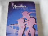 Aerobics : Theory and Practice N/A 9780961471903 Front Cover