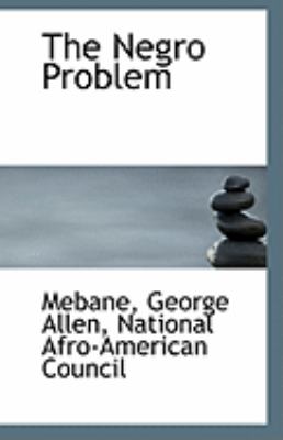Negro Problem  N/A 9781110960903 Front Cover