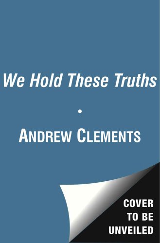 We Hold These Truths  N/A 9781416938903 Front Cover