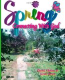 Spring: Connecting with God  N/A 9781468009903 Front Cover