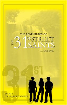 Adventures of the 31st Street Saints BOOK 2 Escape for Answers N/A 9781606964903 Front Cover