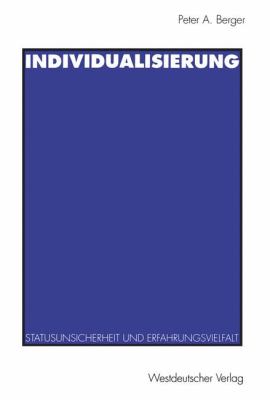 Individualisierung: Statusunsicherheit Und Erfahrungsvielfalt  2012 9783531127903 Front Cover