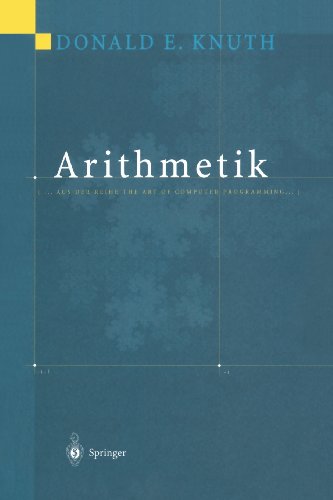 Arithmetik: Aus Der Reihe the Art of Computer Programming  2012 9783642630903 Front Cover