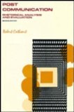 Post-Communication : Rhetorical Analysis and Evaluation 2nd 9780023196904 Front Cover