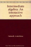 Intermediate Algebra : An Interactive Approach 2nd 9780023969904 Front Cover