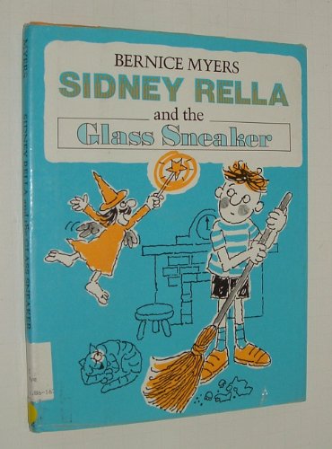 Sidney Rella and the Glass Sneaker N/A 9780027677904 Front Cover