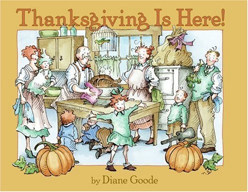Thanksgiving Is Here!  N/A 9780060515904 Front Cover