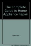 Complete Guide to Home Appliance Repair 2nd 9780060911904 Front Cover