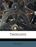 Thoughts  N/A 9781286800904 Front Cover