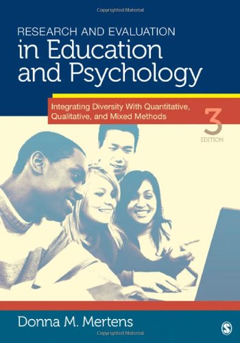 Research and Evaluation in Education and Psychology Integrating Diversity with Quantitative, Qualitative, and Mixed Methods 3rd 2010 9781412971904 Front Cover