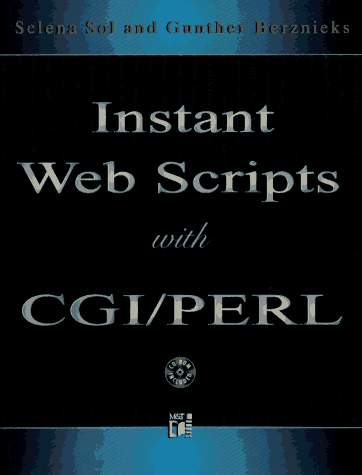 Instant Web Scripts with CGI Perl   1996 9781558514904 Front Cover