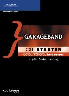 GarageBand CSi Starter   2004 9781592004904 Front Cover