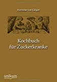 Kochbuch für Zuckerkranke N/A 9783845724904 Front Cover