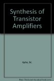 Synthesis of Transistor Amplifiers  1970 9780030780905 Front Cover