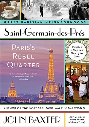 Saint-Germain-Des-Pres Paris's Rebel Quarter  2016 9780062431905 Front Cover