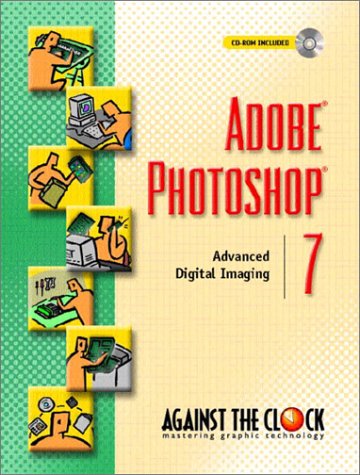 Adobe Photoshop 7 Advanced Digital Imaging  2003 9780130486905 Front Cover