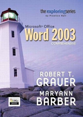 Exploring Microsoft Word 2003 Comprehensive   2004 9780131434905 Front Cover
