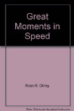 Great Moments in Speed N/A 9780133641905 Front Cover