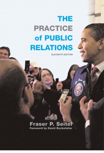 Practice of Public Relations  11th 2011 9780136088905 Front Cover