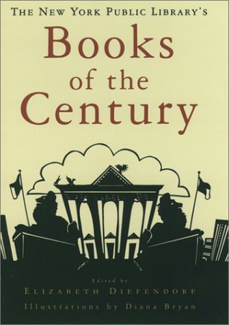 New York Public Library's Books of the Century   1997 (Reprint) 9780195117905 Front Cover