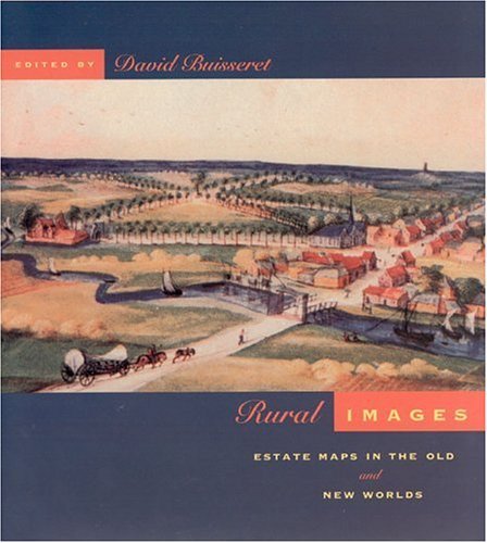 Rural Images Estate Maps in the Old and New Worlds  1996 9780226079905 Front Cover