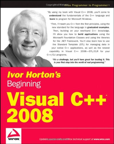 Ivor Horton's Beginning Visual C++ 2008   2008 9780470225905 Front Cover