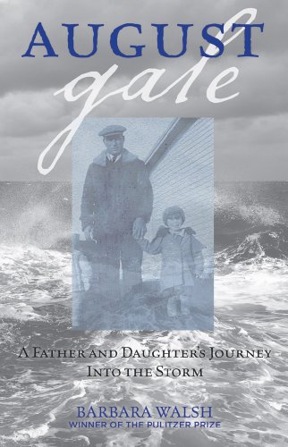 August Gale A Father and Daughter's Journey into the Storm N/A 9780762784905 Front Cover