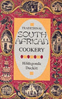 Traditional South African Cookery  3rd 1996 9780781804905 Front Cover