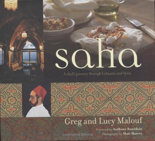 Saha A Chef's Journey Through Lebanon and Syria  2005 9780794604905 Front Cover